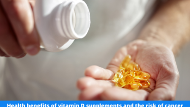 Photo of Health benefits of vitamin D supplements and the risk of cancer